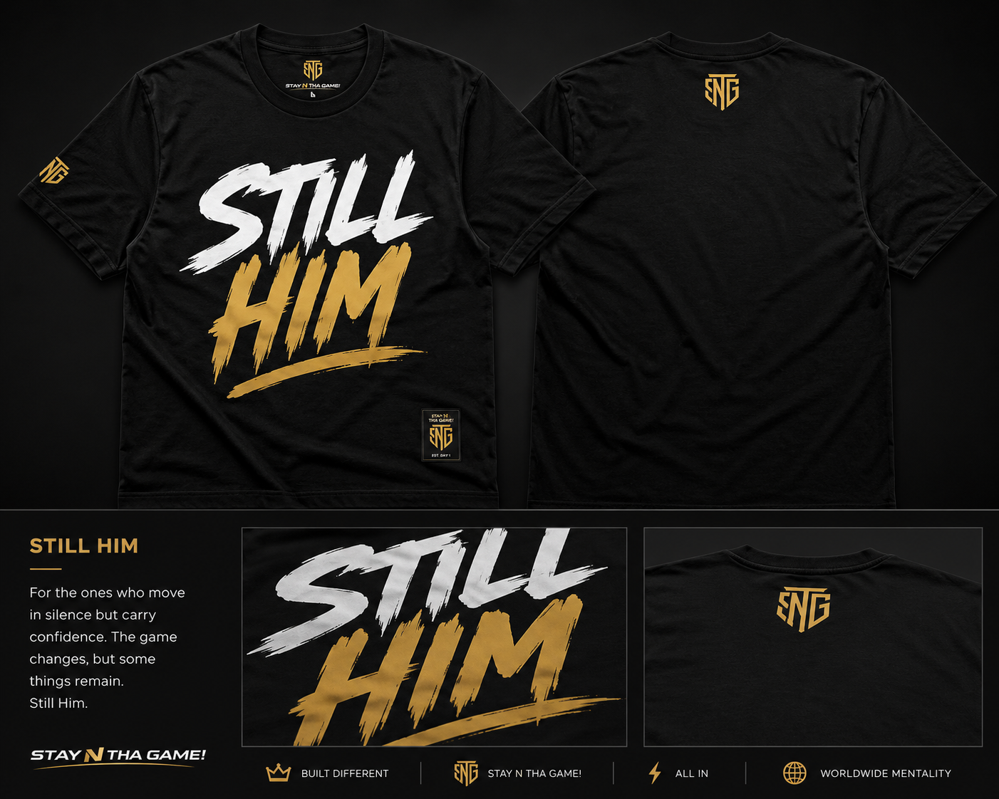 Still Him Tee